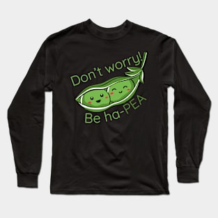 Vegetable Pun Be Ha-PEA Long Sleeve T-Shirt